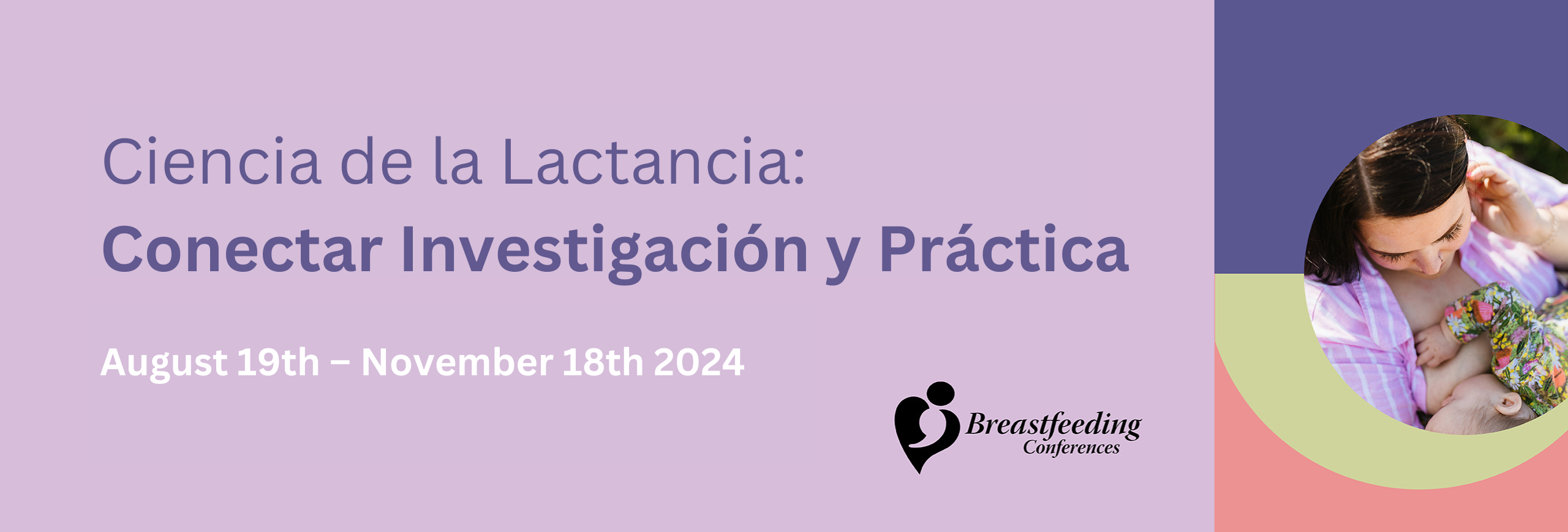 Ciencia de la Lactancia: Conectar Investigacion y Practica
